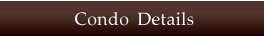 Condo Details